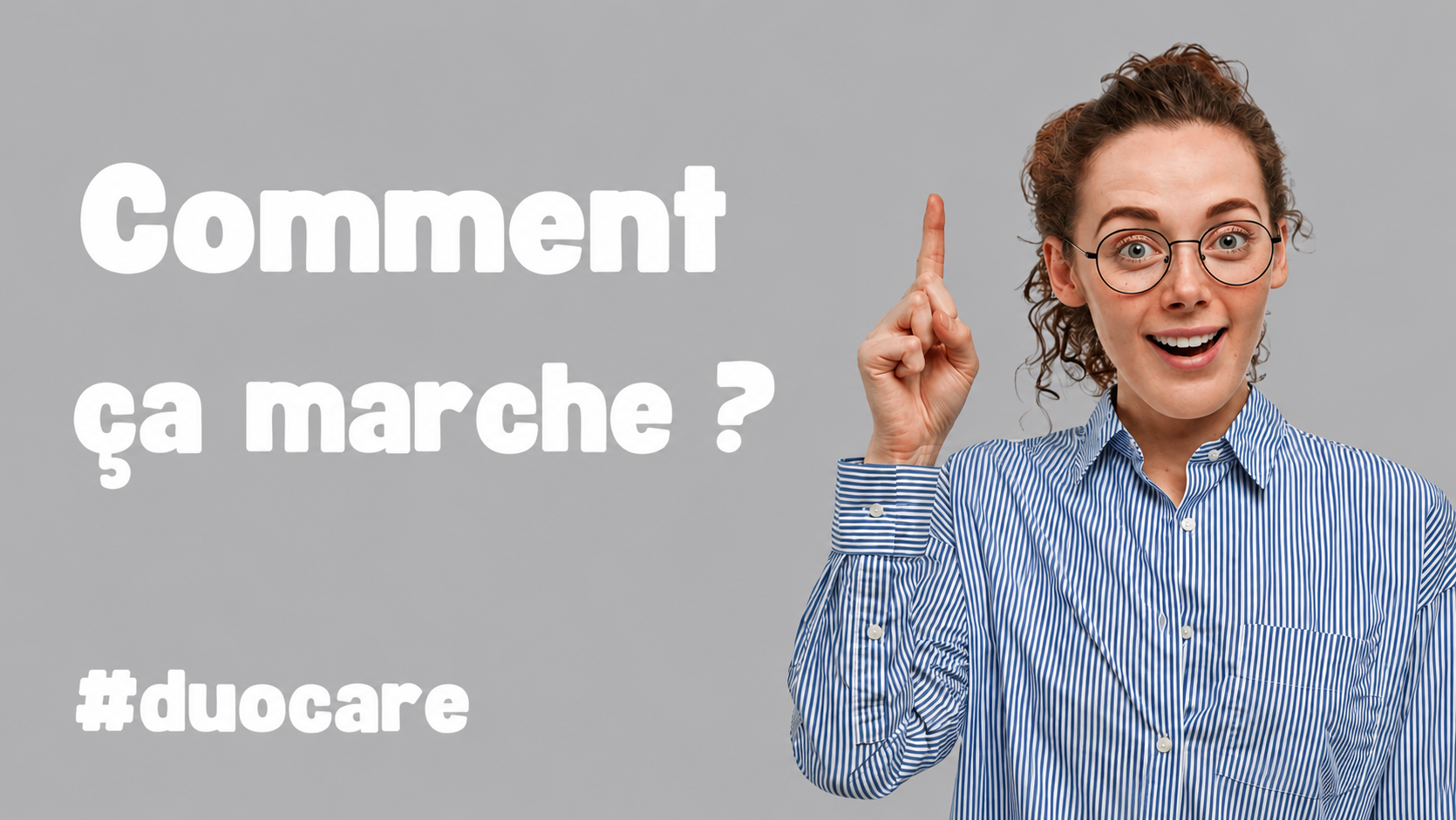 Fonctionnement et bonnes pratiques utilisation Duo Care